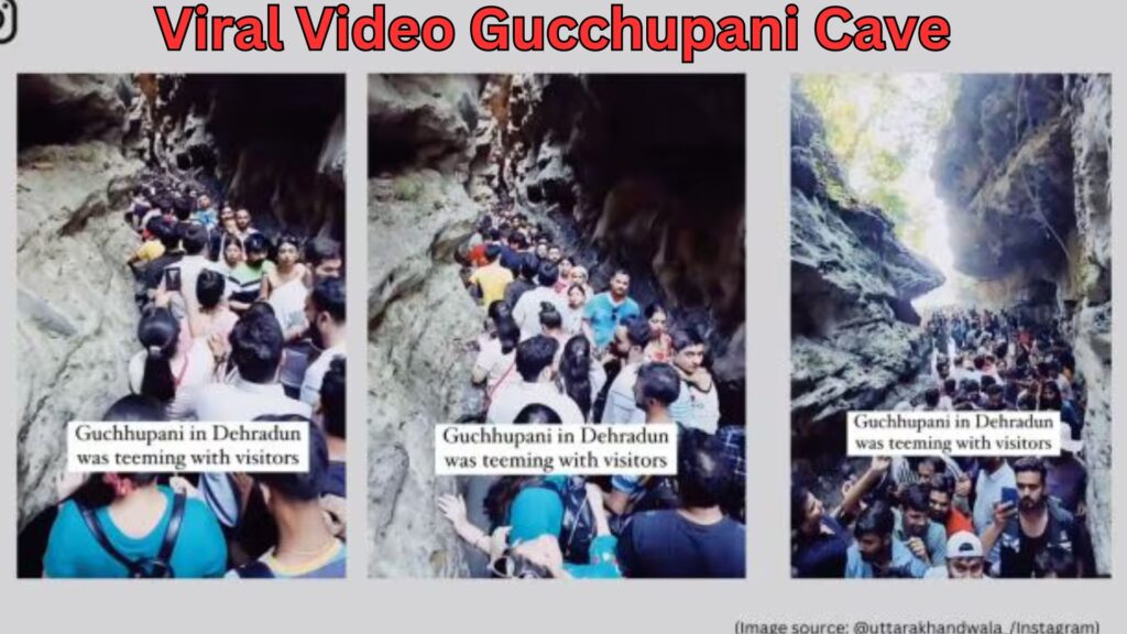 Gucchupani Cave viral video